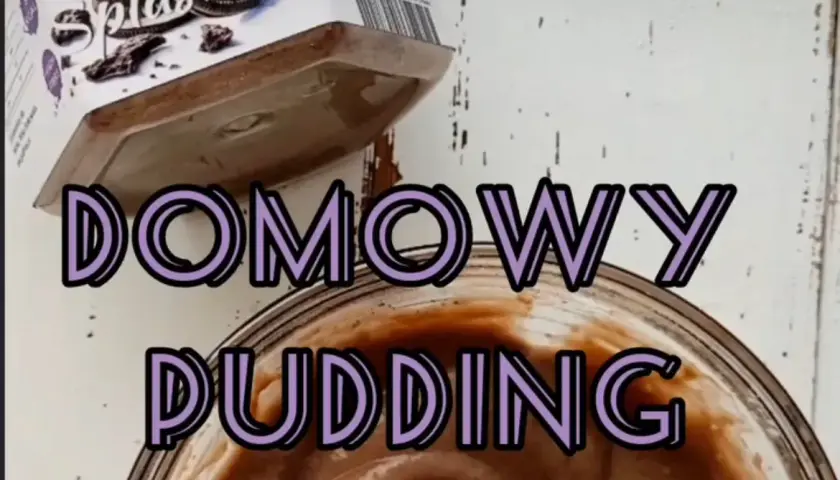 Jak zrobić pudding proteinowy - proste przepisy na zdrowe desery