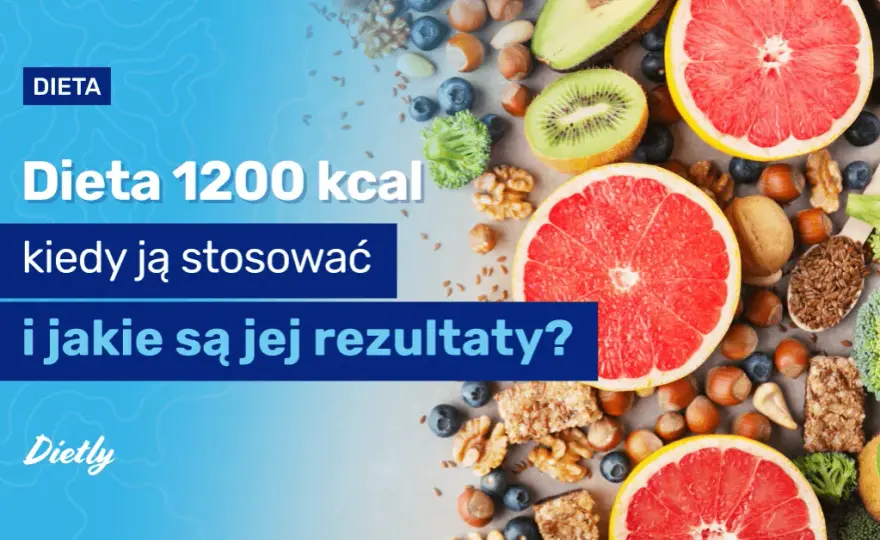 Dieta 1200 kcal ile schudłyście? Oto prawdziwe wyniki i historie