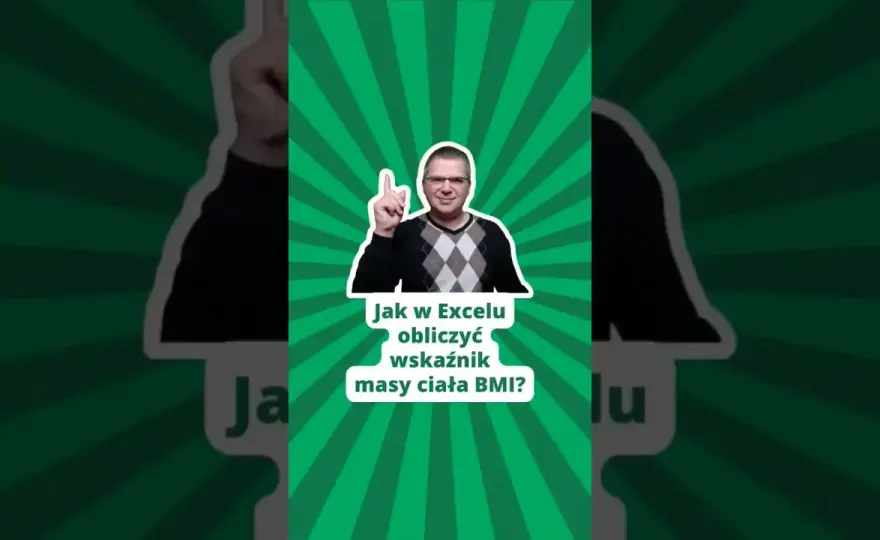 Jak obliczyć BMI w Excelu - prosta formuła, która działa dla każdego