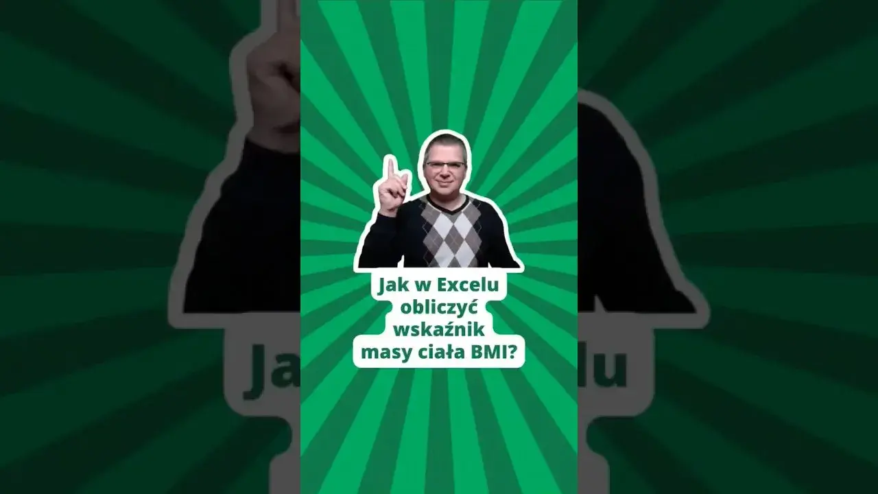Jak obliczyć BMI w Excelu - prosta formuła, która działa dla każdego